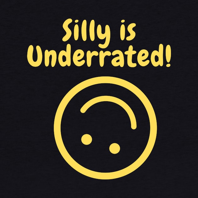 Silly is underrated! by Fantastic Store